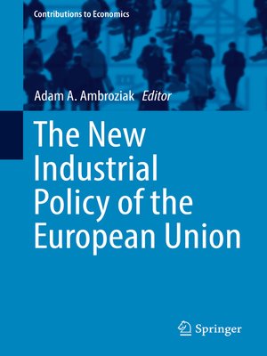 cover image of The New Industrial Policy of the European Union